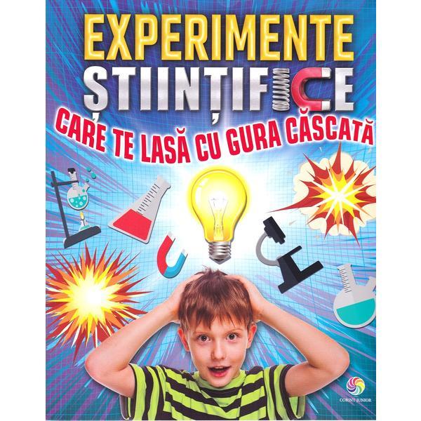 Experimente stiintifice care te lasa cu gura cascata - thomas canavan, elaine wilkinson, editura corint