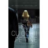 Sunt cu ochii pe tine - Teresa Driscoll, editura Herg Benet