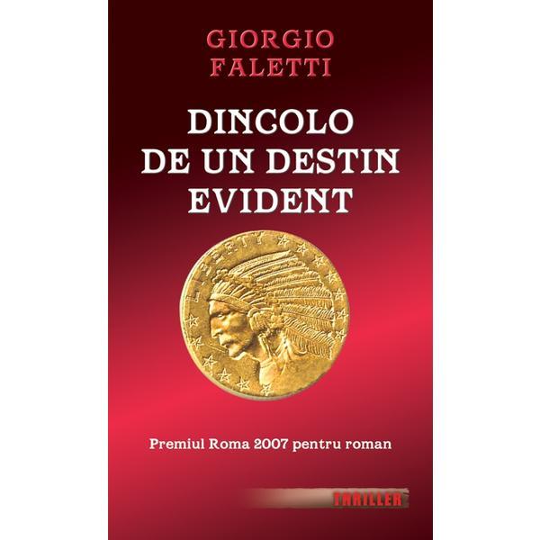 Dincolo de un destin evident - Giorgio Faletti, editura Rao