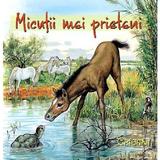 Micutii mei prieteni, editura Crisan