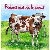 Prietenii mei de la ferma, editura Crisan