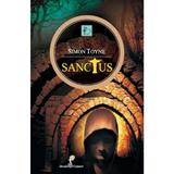 Sanctus - Simon Toyne, editura All