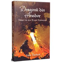Dragonii din anador. seria urmasul pandemoniului. vol.1 - lisa darlent, editura berg