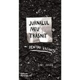 Jurnalul meu trasnit pentru vacanta - Keri Smith, editura Paralela 45