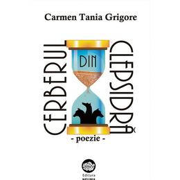 Cerberul din clepsidra - carmen tania grigore