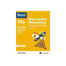 Bond 11+: Non-verbal Reasoning: Stretch Papers - , editura Oxford Children's Books