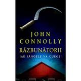 Razbunatorii - John Connolly, editura Rao
