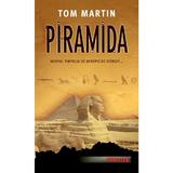 Piramida - Tom Martin, editura Rao