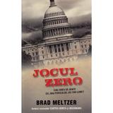 Jocul Zero - Brad Meltzer, editura Rao