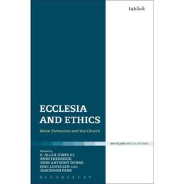 Ecclesia and Ethics, editura Bloomsbury Academic T&amp;t Clark