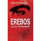 Erebos, jocul razbunarii - Ursula Poznanski, editura Rao