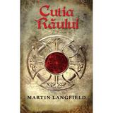 Cutia raului - Martin Langfield, editura Rao