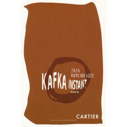 Kafka instant - zaza burciuladze, editura codex