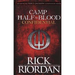 Camp Half-Blood Confidential - Rick Riordan, editura Puffin
