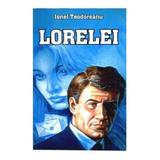 Lorelei - Ionel Teodoreanu, editura Herra