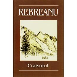 Craisorul - liviu rebreanu, editura liviu rebreanu