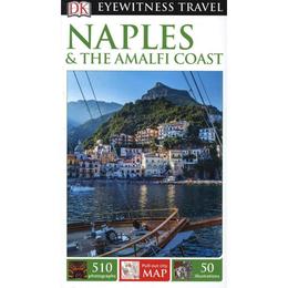DK Eyewitness Travel Guide Naples and the Amalfi Coast - , editura Puffin