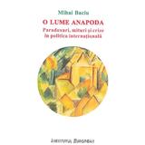 O lume anapoda - Mihai Baciu, editura Institutul European