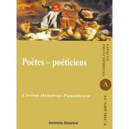 Poetes-poeticiens - Corina Dimitriu-Panaitescu, editura Institutul European
