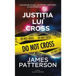 Justitia lui cross - james patterson, editura rao