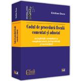 Codul de procedura fiscala comentat si adnotat Ed.2019 - Emilian Duca, editura Universul Juridic