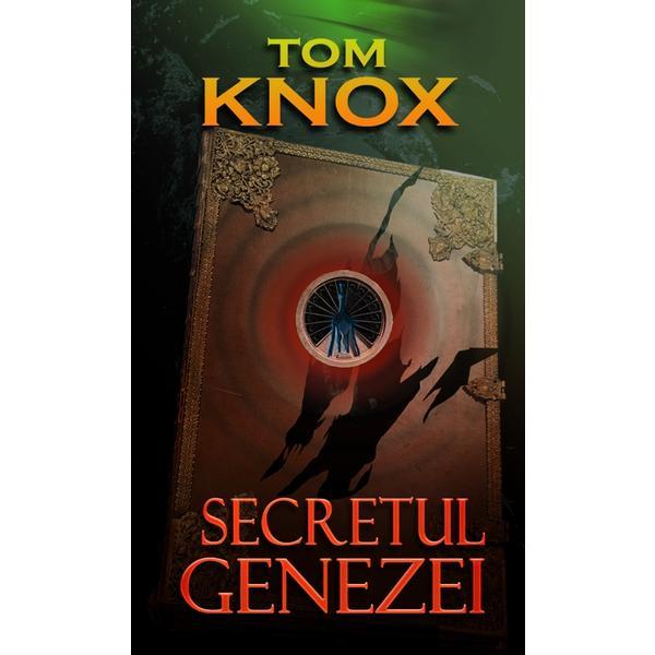 Secretul Genezei - Tom Knox, editura Rao