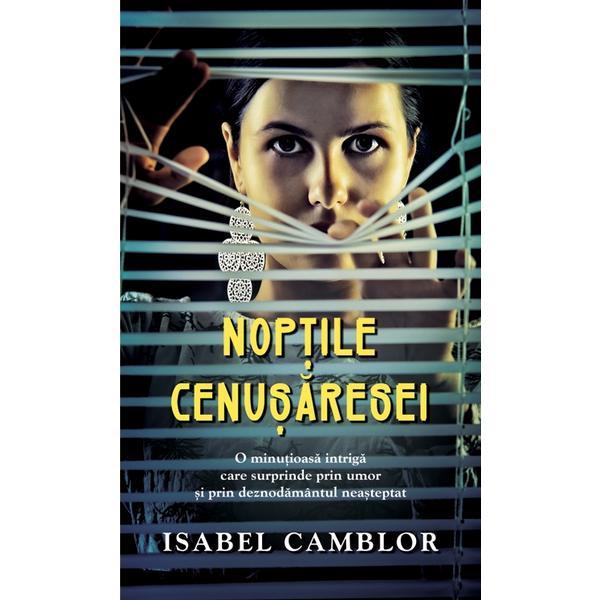 Noptile Cenusaresei - Isabel Camblor, editura Rao