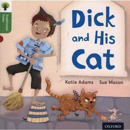 Oxford Reading Tree Traditional Tales: Level 2: Dick and His, editura Harper Collins Childrens Books