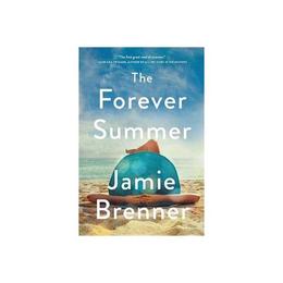 The Forever Summer - Jamie Brenner, editura Warner International