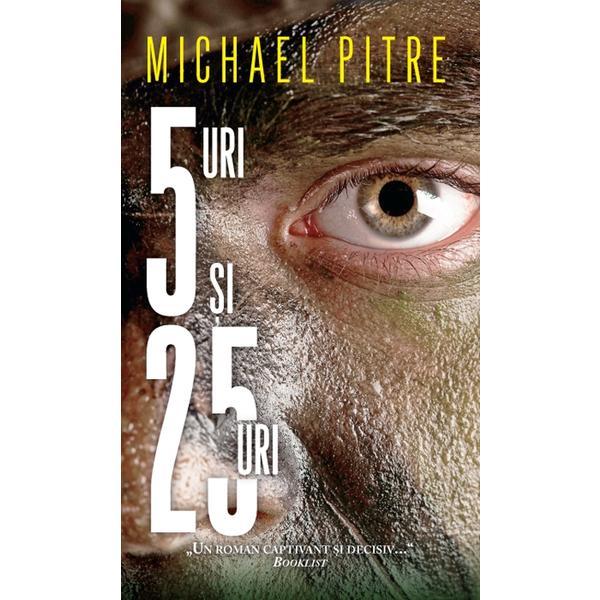 5-uri si 25-uri - Michael Pitre, editura Rao