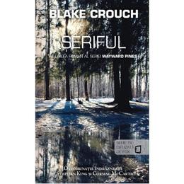 Seriful - blake crouch, editura rao