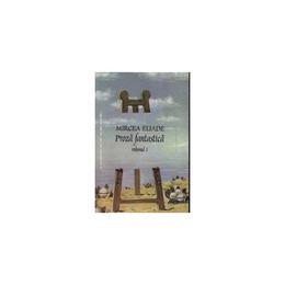 Proza fantastica i+ii - mircea eliade, editura tana
