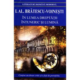 In lumea dreptatii. intuneric si lumina ed.2012 - i.al. bratescu-voinesti, editura cartex