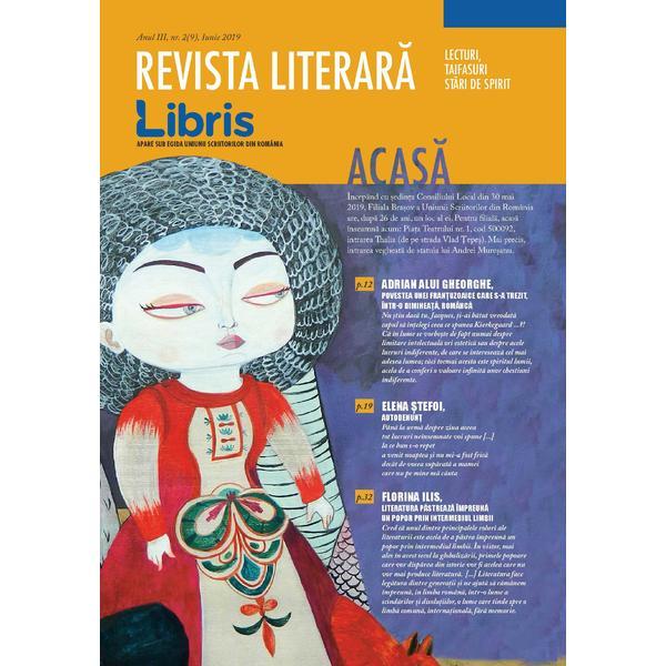 Revista literara libris nr. 2 (9) - iunie 2019, editura libris editorial