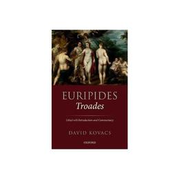 Euripides: Troades, editura Oxford University Press Academ