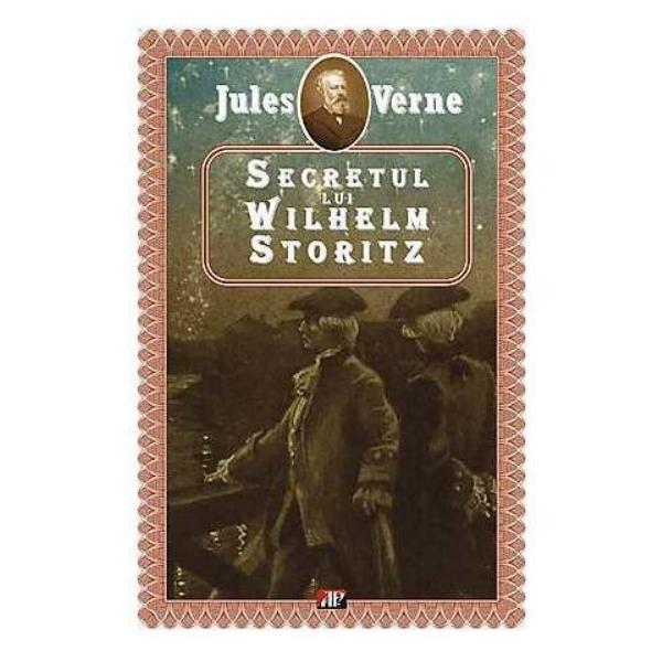 Secretul lui wilhelm storitz - jules verne, editura aldo press
