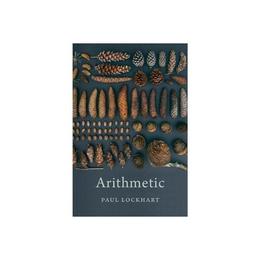 Arithmetic - Paul Lockhart, editura John Murray Publishers