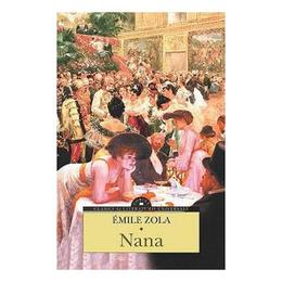 Nana - emile zola, editura corint