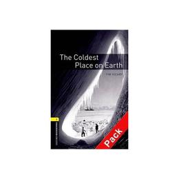 Oxford Bookworms Library: Level 1:: The Coldest Place on Ear, editura Oxford Elt