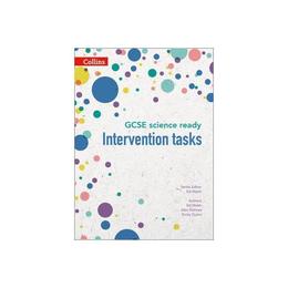 GCSE Science Ready Intervention Tasks for KS3 to GCSE, editura Collins Educational Core List