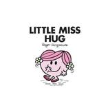 Little Miss Hug, editura Egmont Uk Ltd