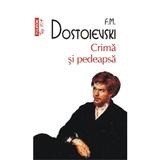 Crima si pedeapsa - F.M. Dostoievski, editura Polirom