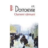 Top 10 - 311 - Oameni sarmani - F.M. Dostoievski, editura Polirom