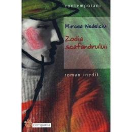 Zodia scafandrului - Mircea Nedelciu, editura Compania