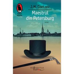 Maestrul din petersburg - j.m. coetzee, editura humanitas