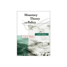 Monetary Theory and Policy, editura Mit University Press Group Ltd