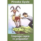 Impinge capra in prapastie! - piroska gyula