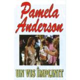Un vis implinit - Pamela Anderson, editura Orizonturi