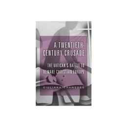 A Twentieth-Century Crusade, editura Harvard University Press