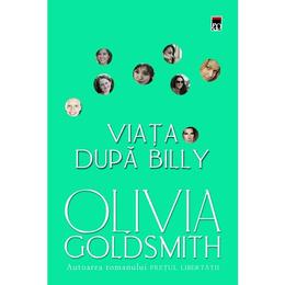 Viata dupa billy - cl - olivia goldsmith, editura rao